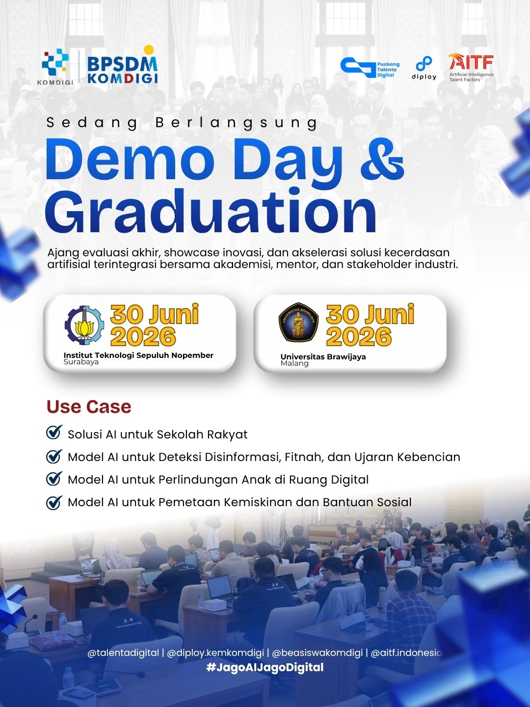 Sedang Berlangsung: Demo Day & Graduation! 